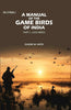 A Manual of the Game Birds of India: Part I. Land Birds thumbnail 1
