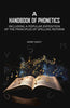 A Handbook of Phonetics: Including a Popular Exposition of The Principles of Spelling Reform thumbnail 1