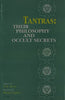 Tantras: Their Philosophy And Occult Secrets thumbnail 1
