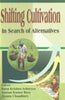 Shifting Cultivation: In Search of Alternatives thumbnail 1