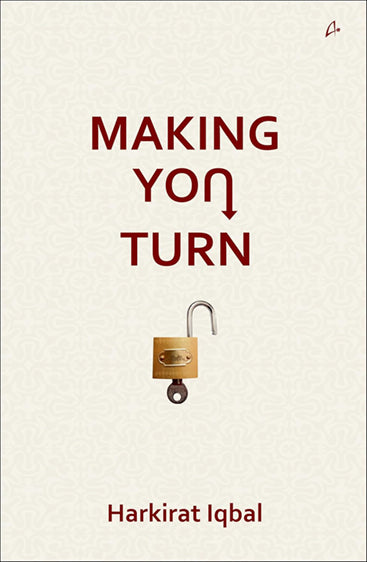 MAKING YOU TURN