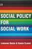 SOCIAL POLICY FOR SOCIAL WORK: Placing Social Work in its Wider Context thumbnail 1