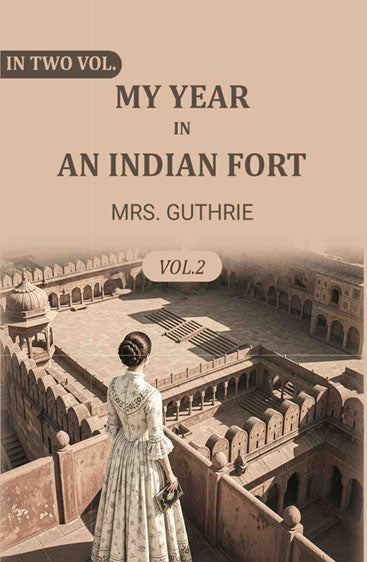 My year in an Indian fort
