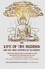The Life of the Buddha and The Early History of his Order: Derived from Tibetan Works in the Bkah-Hgyur And Bstan-Hgyur Followed By notices on the Early History of Tibet And Khoten thumbnail 1