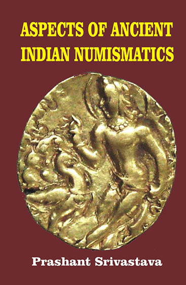Aspects of Ancient Indian Numesmatic