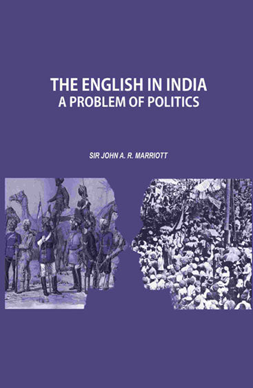 The English in India: A Problem of Politics