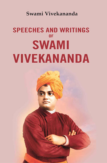 Speeches And Writings of Swami Vivekananda