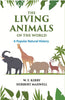 The Living Animals of the World: A Popular Natural History thumbnail 1