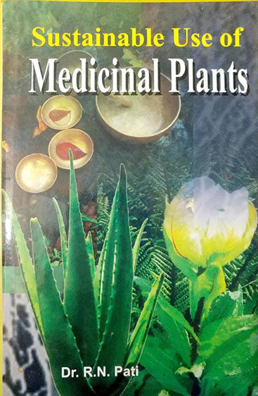 Sustainable Use of Medicinal Plants