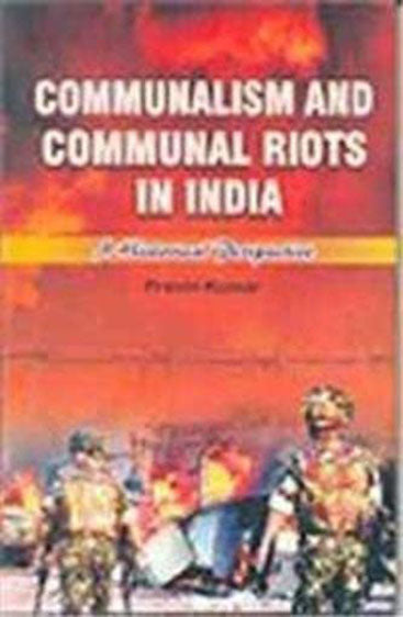 Communalism and Communal Riots in India
