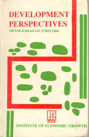Development Perspectives: Silver Jubilee Lectures 1984