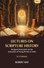 Lectures on Scripture History: Designed Particularly for the Instruction of Young Persons in India thumbnail 1
