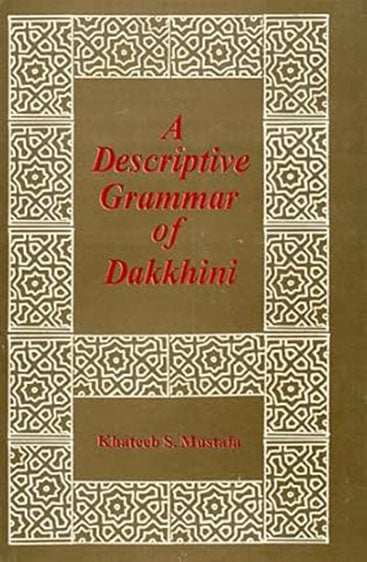 A Descriptive Grammar Of Dakkhini