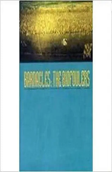 Barnacles: The Biofoulers