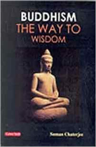 Buddhism the way to Wisdom