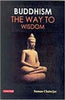 Buddhism the way to Wisdom thumbnail 1