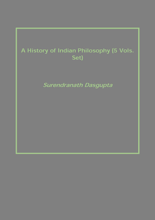 A History of Indian Philosophy