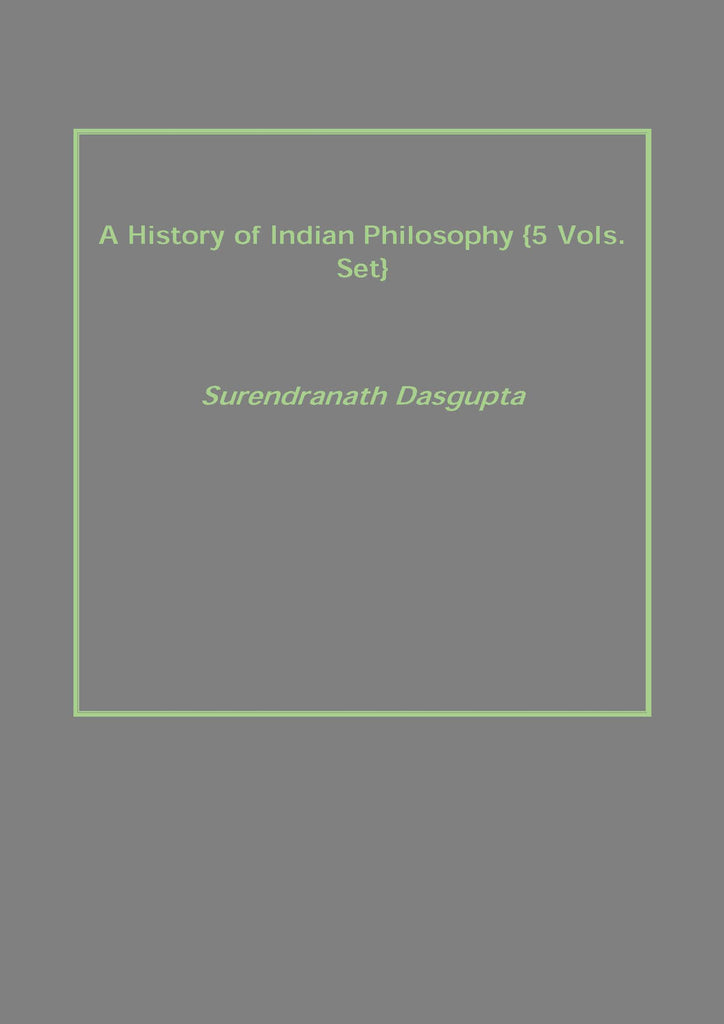 A History of Indian Philosophy