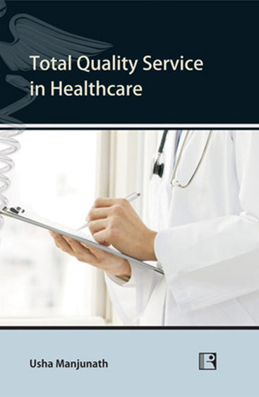 TOTAL QUALITY SERVICE IN HEALTHCARE