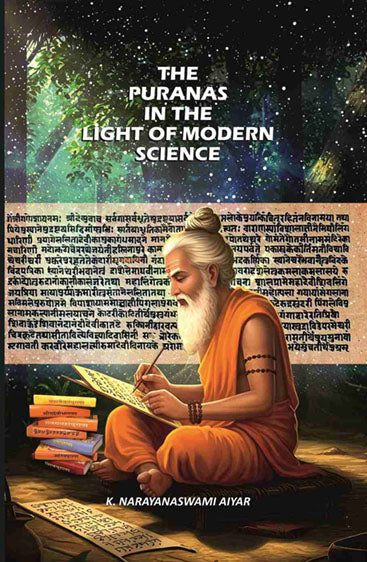 The Puranas in the Light of Modern Science