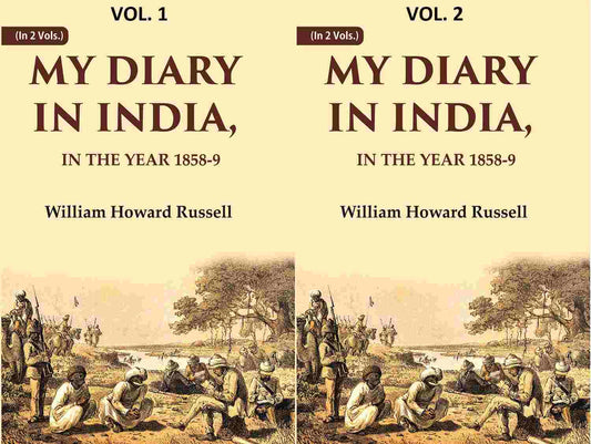 My diary in India: In the year 1858-9