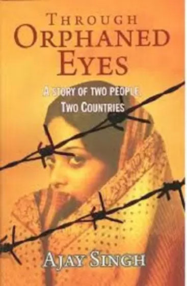 Through Orphaned Eyes: A Story of Two people, Two Countries