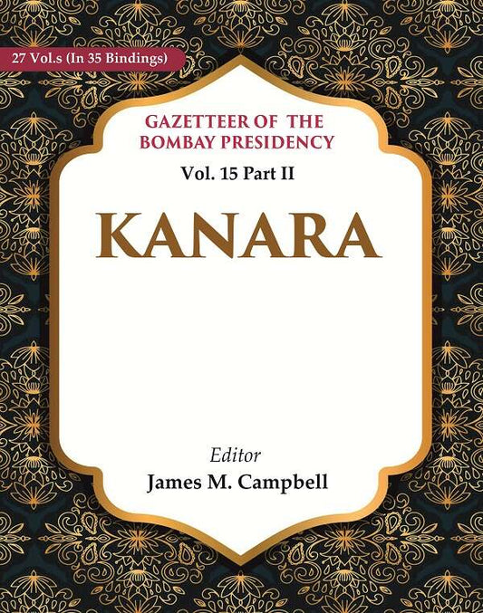 Gazetteer of the Bombay Presidency: Kanara