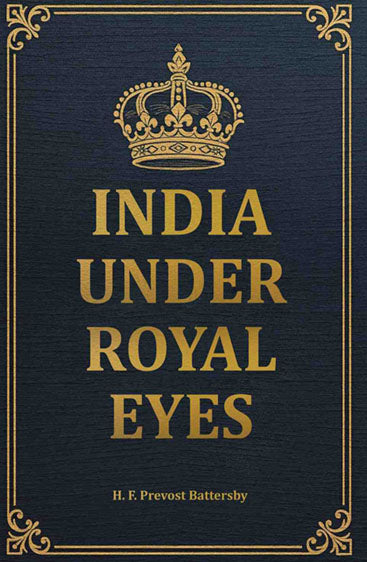 India Under Royal Eyes