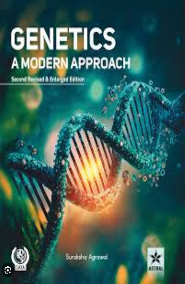 Genetics: A Modern Approach 2nd Revised & Enlarged Edition