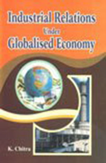 Industrial Relations Under Globalized Economy