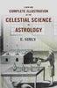 A New and Complete Illustration of the Celestial Science of Astrology thumbnail 1