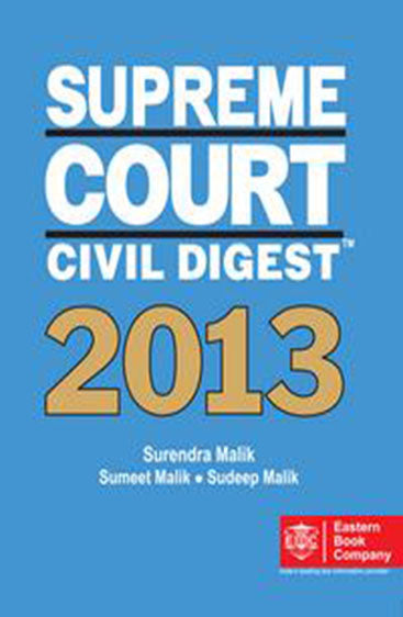 Supreme Court Civil Digest 2013, 2014 Edn.