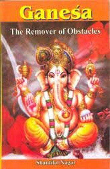 Ganesa The Remover of Obstacles