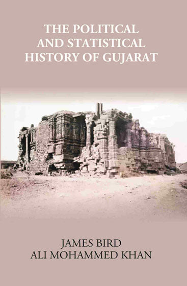 The Political And Statistical History Of Gujarat