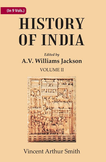 History of India: From the sixth century B.C. to the Mohammedan conquest