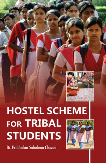 Hostel Scheme for Tribal Students