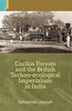 COCHIN FORESTS AND THE BRITISH TECHNO-ECOLOGICAL IMPERIALISM IN INDIA thumbnail 1