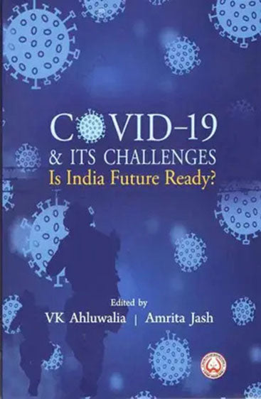 Covid-19 & Its Challenges : Is India Future Ready?