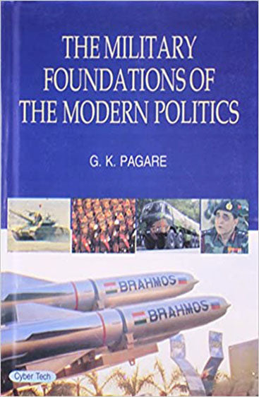 The Military Foundations of the Modern Politics