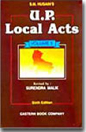 U.P. Local Acts, 6th Edition, 1999 (Vols. 1 to 6 available)  revised by Surendra Malik