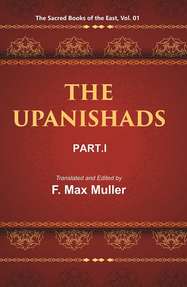 The Sacred Books of the East (THE UPANISHADS, PART-I)