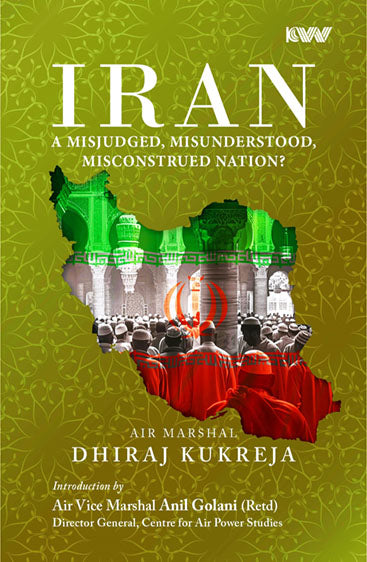 Iran: A Misjudged, Misunderstood, Misconstrued Nation?