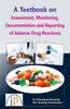 A Textbook on Assessment, Monitoring, Documentation and Reporting of Adverse Drug Reactions thumbnail 1