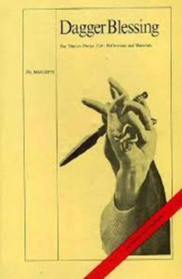 Dagger Blessing: The Tibetan Phurpa Cult: Reflections and Materials