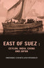East of Suez: Ceylon, India, China and Japan thumbnail 1