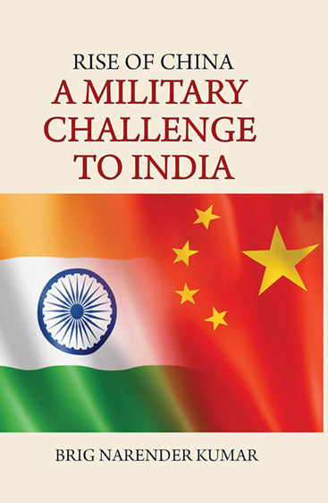 Rise of China: A Military Challenge to India