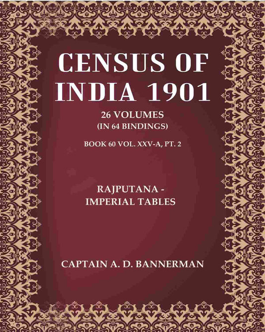 Census of India 1901: Rajputana - Imperial Tables