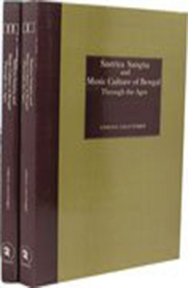 Sastriya Sangeet and Music Culture in Bengal through the Ages