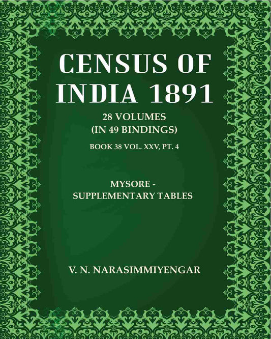 Census Of India 1891: Mysore - Supplementary Tables