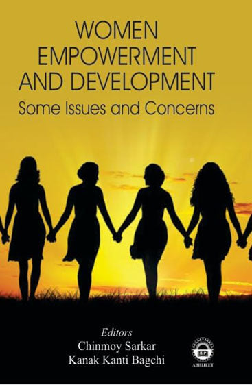 Women Empowerment and Development: Some Issues and Concerns